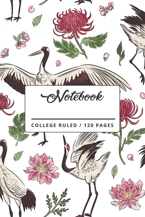 Notebook: Crane Bird Floral Pattern Notebook (Paperback)