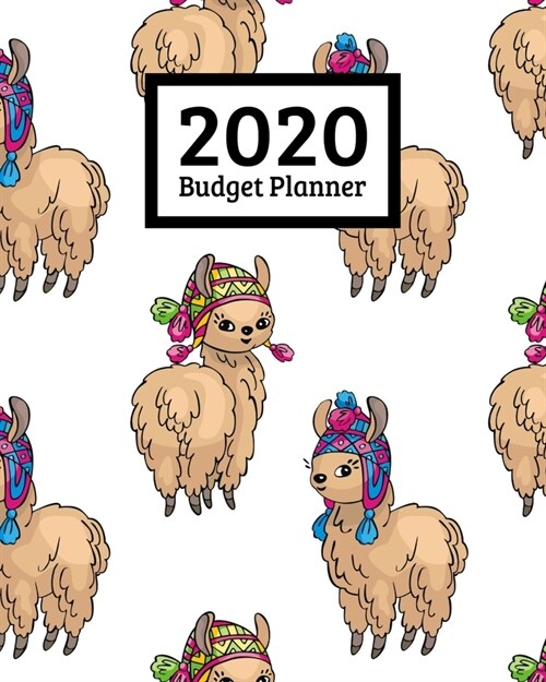 2020 Budget Planner: Monthly And Weekly Budgeting Bill Planner Organizer Expense Tracker Notebook Llama Lover (Paperback)