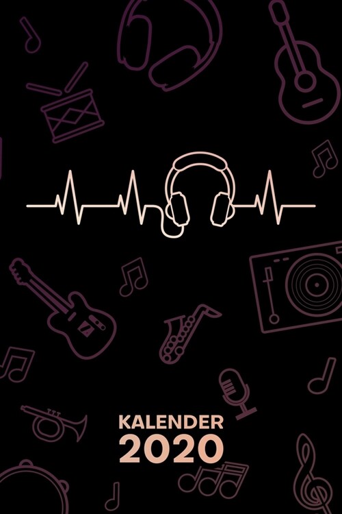 Kalender 2020: A5 Party Terminplaner f? Disc Jockey mit DATUM - 52 Kalenderwochen f? Termine & To-Do Listen - Musik Herzschlag Term (Paperback)