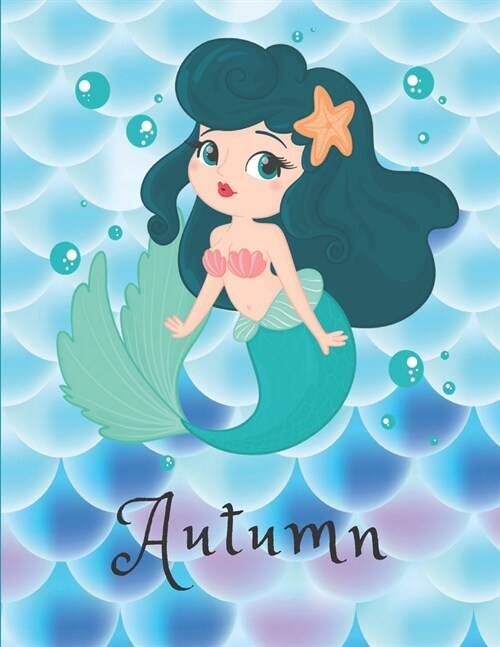 Autumn: Personalized Mermaids Sketchbook For Girls With Pink Name - Girls Customized Personal - Personalized Unicorn sketchboo (Paperback)