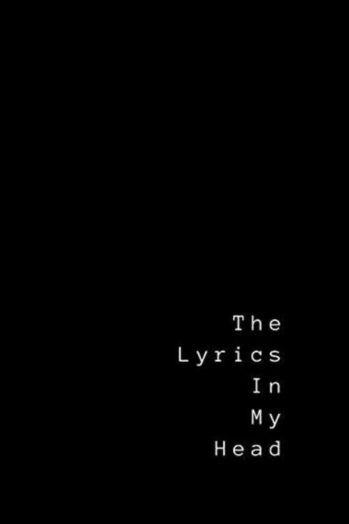 The Lyrics In My Head: Lyrics Notebook, Lined notebook (Paperback)