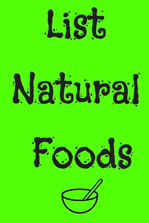 list Natural foods: To-Do List Formula, Daily Checklist Planner.: TO DO LIST / Journal Gift, 120 Page, 6*9, Soft Cover Matte Finish (Paperback)