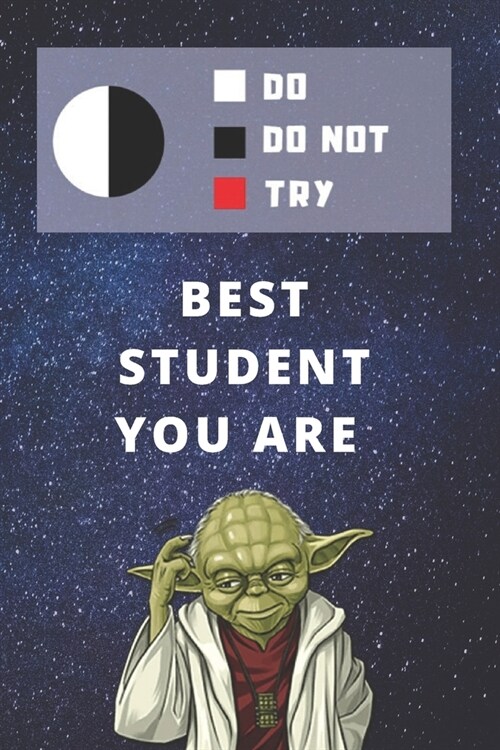 Medium College-Ruled Notebook, 120-page, Lined - Best Gift For Student - Funny Yoda Quote - Present For High School, College or University: Star Wars (Paperback)