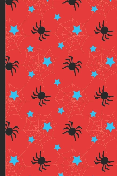 Notebook Journal: Red and Black Spider Costume Hero with Blue Stars Cover Design. Perfect Gift for Boys Girls and Adults of All Ages. (Paperback)