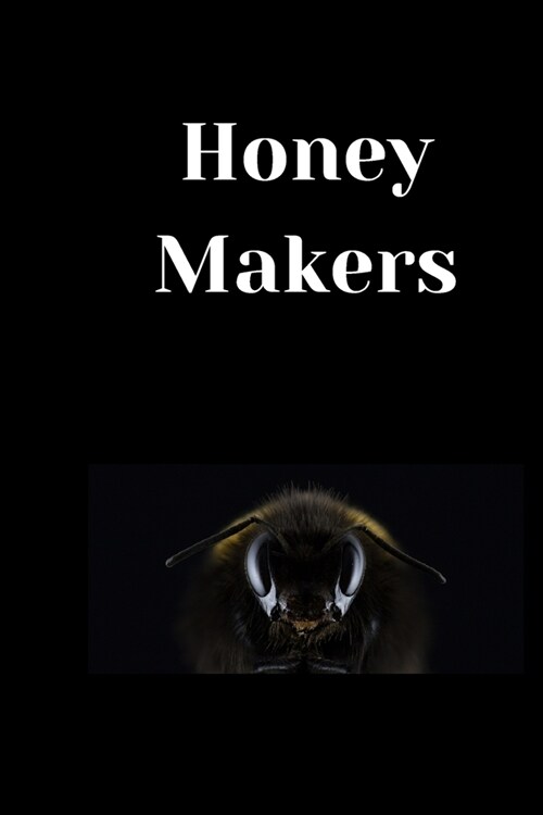 Honey Makers: This 100-page journal features: survive in college notebook -College Ruled - White Paper. -6 x 9 -Glossy soft cover. (Paperback)