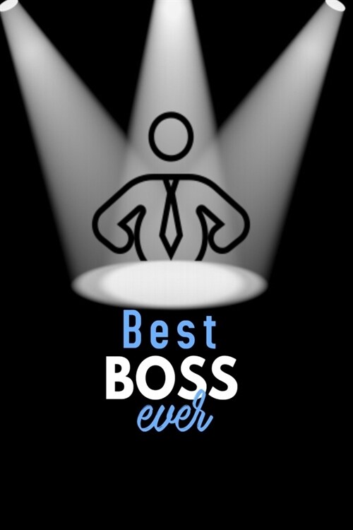 Best Boss Ever Notebook: Lined Notebook / Journal Gift with spine colored, 120 Pages, 6x9, Soft Cover, Matte Finish. (Paperback)