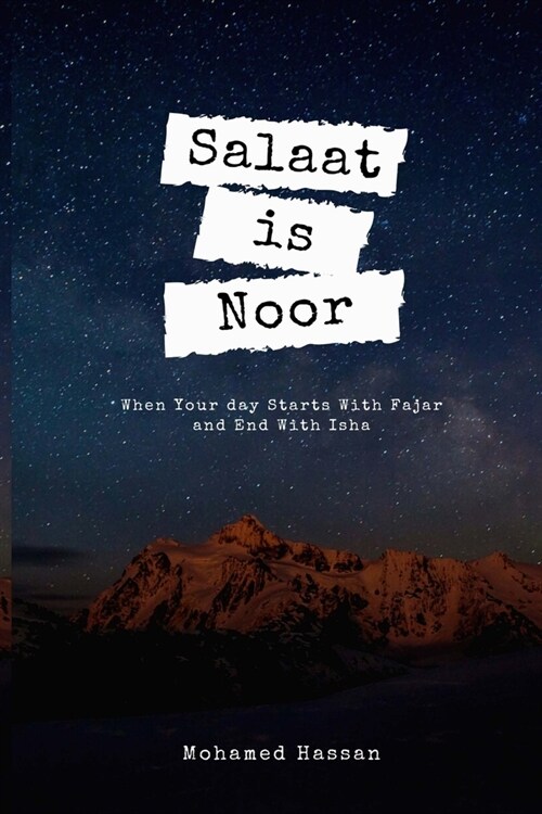 Salaat is Noor: A Prayer Journal For Kids is a Way to Cultivate a Path Towards Achieving your Salah Goals Successfully (Paperback)