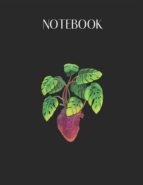 Notebook: Watercolor Plant Your Heart Monstera Leaves Lovely Composition Notes Notebook for Work Marble Size College Rule Lined (Paperback)