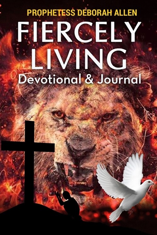 Fiercely Living Devotional & Journal (Paperback)