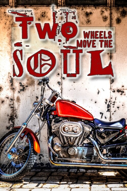 Two wheels heal the soul: Biking lined journal notebook for motorbike, motorcross, trails bike, pit bike, quad bike and racing bike motor sport (Paperback)