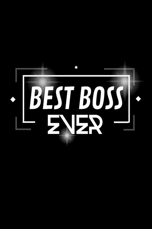 Best Boss Ever Notebook: Lined Notebook / Journal Gift with spine colored, 120 Pages, 6x9, Soft Cover, Matte Finish. (Paperback)