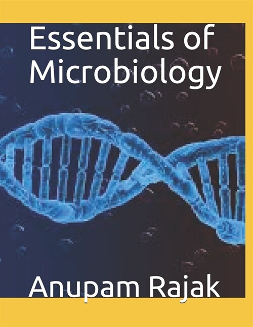 Essentials of Microbiology: Concepts of Microbiology for Degree Students (Paperback)