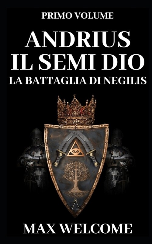 Andrius il semi Dio: la battaglia di Negilis (Paperback)