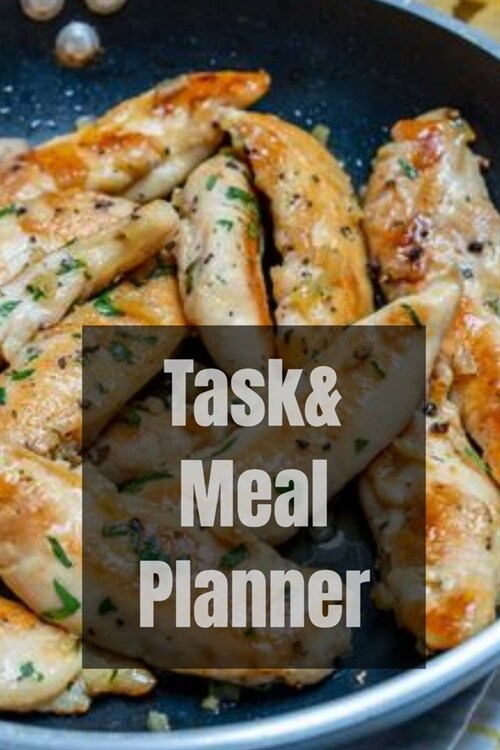 Task & Meal Planner: Personal Daily Planner and Agenda - Weekly and Monthly Organizer for Men and Women - NO Dates Goal and Productivity Pl (Paperback)