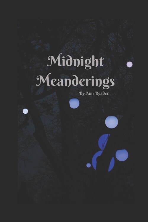 Midnight Meanderings (Paperback)