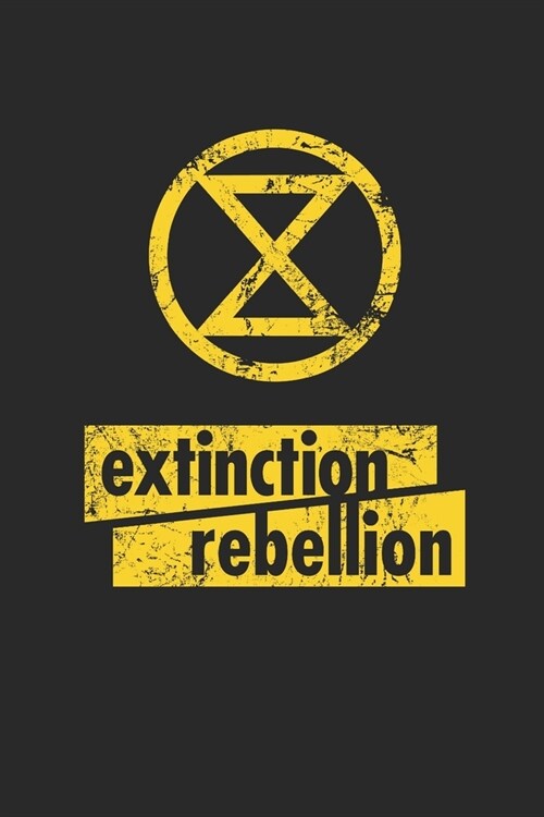 Extinction Rebellion: Weekly Planner/ Calender 2020, 117 Pages, A5 - There is no Planet B (Paperback)