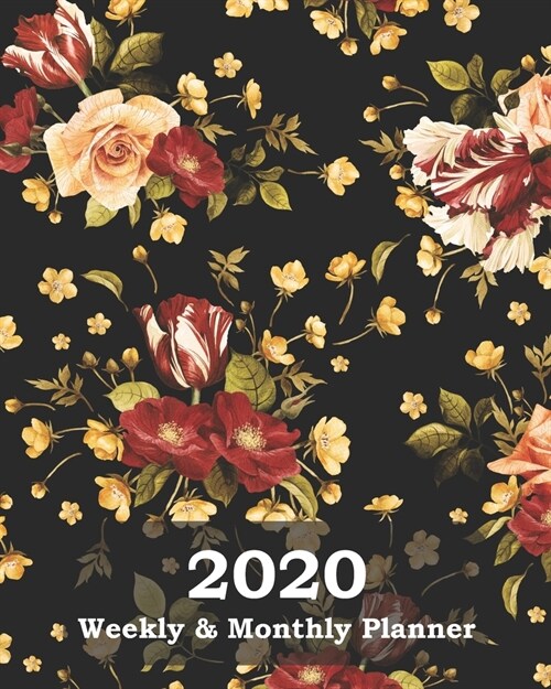 2020 Weekly & Monthly Planner: Jan 1, 2020 to Dec 31, 2020: Organizer & Diary With Holidays (Floral Cover) (Paperback)