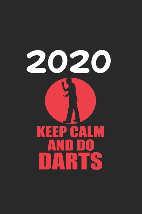 Daily Planner And Appointment Calendar 2020: Darts Hobby And Sport Daily Planner And Appointment Calendar For 2020 With 366 White Pages (Paperback)