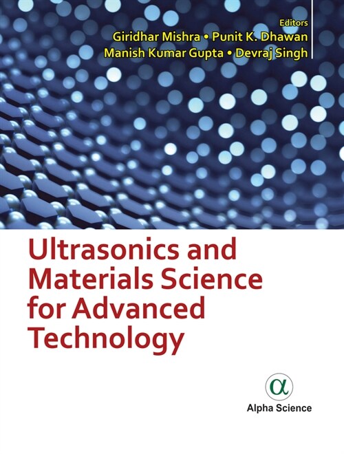 Ultrasonics and Materials Science for Advanced Technology (Hardcover)