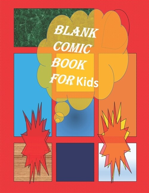 Blank Comic Book-Comic Sketch Book: Create your own comic book with this Blank Comic Book for kids, adults, students, teens and artists, many of Templ (Paperback)