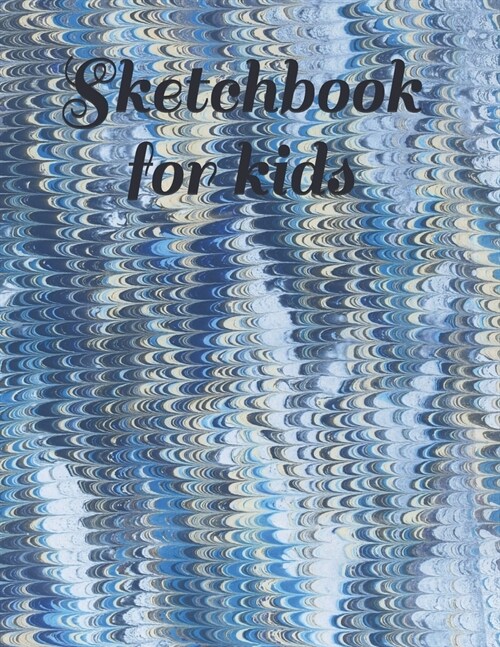 Sketchbook for kids: My Secret Book of Scribbling s and Sketches Sketch book for Your Boys Girls Create Ideas (For Age 4-6 Years) (Paperback)