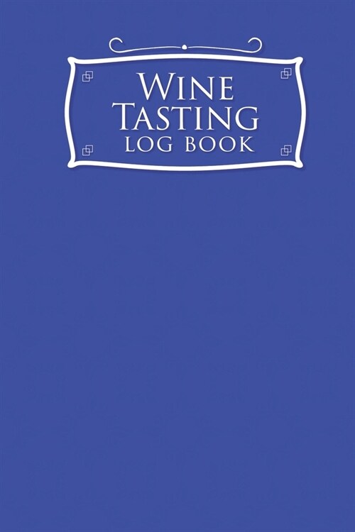 Wine Tasting Log Book (Paperback)