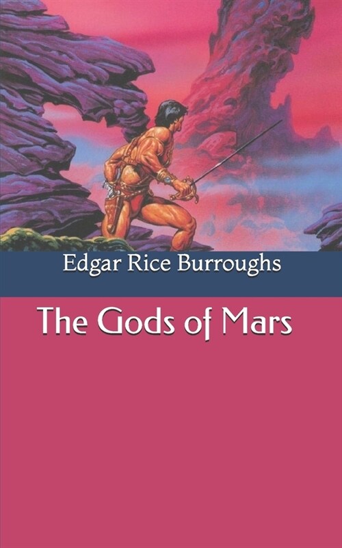 The Gods of Mars (Paperback)