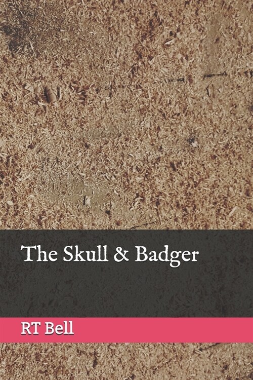 The Skull & Badger (Paperback)