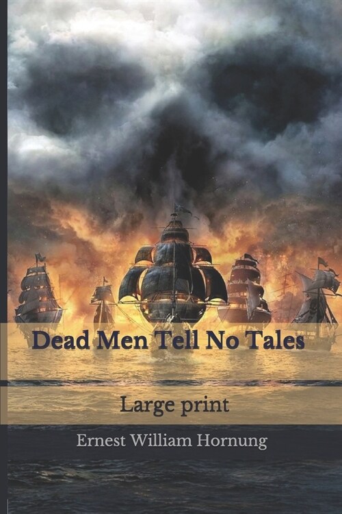 Dead Men Tell No Tales: Large print (Paperback)