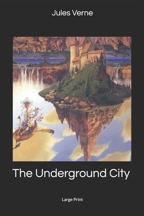 The Underground City: Large Print (Paperback)