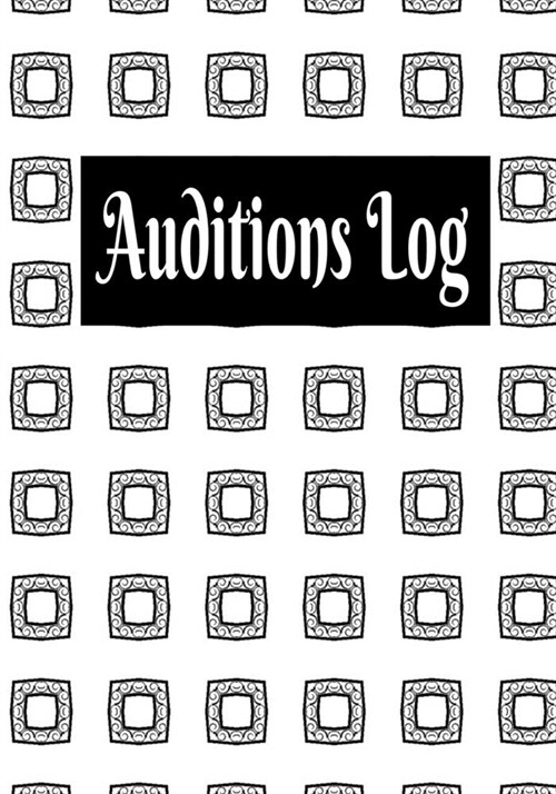 Auditions Log: Inspirational Audition Log Book and Journal - 7x10 - 70 Pages - 1 Page Per Audition (Paperback)