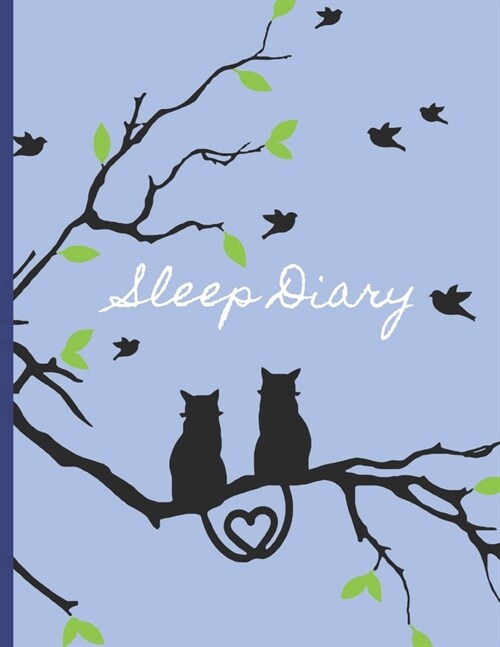 Sleep Diary: Daily Activities Tracker - Habits tracker to restore restful sleep - manage sleep problems - daily recording morning a (Paperback)