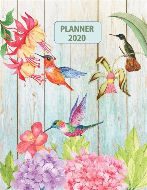 Planner 2020: Birds & Floral Weekly Planner 2020 - Calendar Schedule Organizer Journal Notebook For Birds Lovers! - Men, Women, Him, (Paperback)