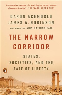 The Narrow Corridor: States, Societies, and the Fate of Liberty (Paperback)