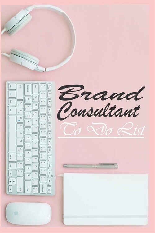 Brand Consultant To Do List: Daily Planner and Journal to Record Your Schedule, Appointment and Gratitude (Paperback)