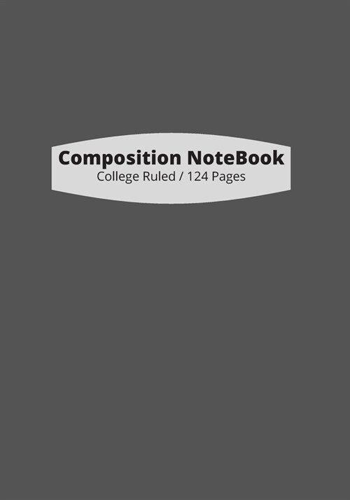 Composition Notebook college ruled: Novelty Line Notebook / Journal College Rule Line, A Perfect Gift Item (7 x 10 inches); Writing Journal Soft Cover (Paperback)