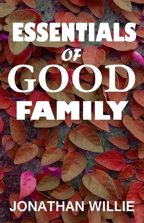 Essentials of Good Family (Paperback)