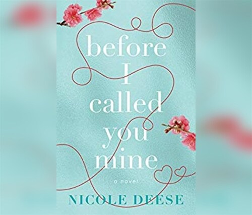 Before I Called You Mine (Audio CD)