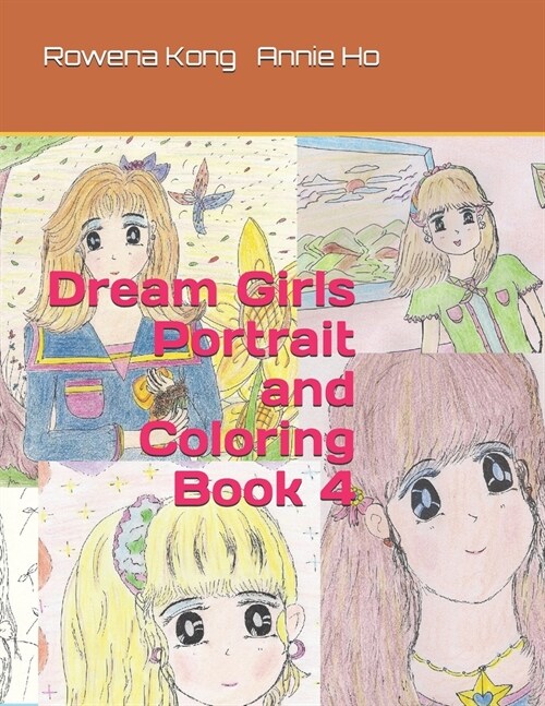 Dream Girls Portrait and Coloring Book 4 (Paperback)