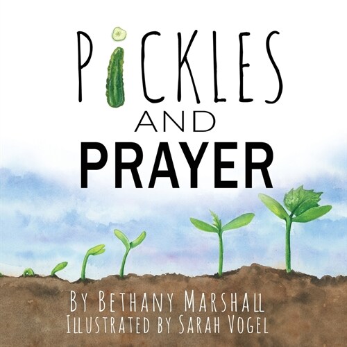 Pickles and Prayer (Paperback)