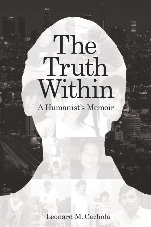 The Truth Within: A Humanists Memoir (Paperback)