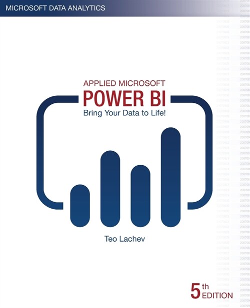 Applied Microsoft Power BI (5th Edition): Bring your data to life! (Paperback)