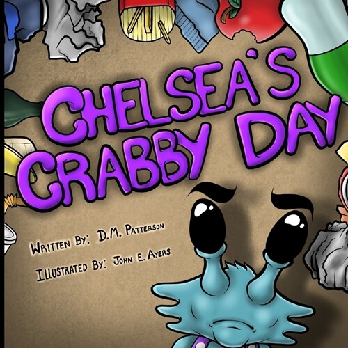 Chelseas Crabby Day (Paperback)