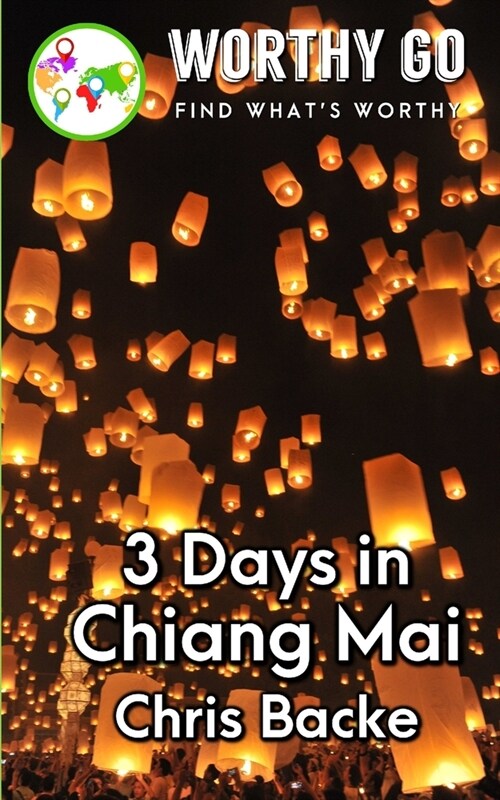 3 days in Chiang Mai (Paperback)