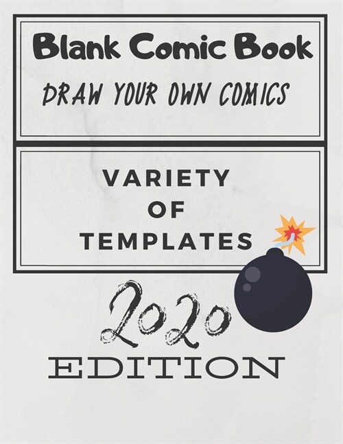 Blank Comic Book (Draw Your Own Comics): A Large Notebook and Sketchbook for Kids and Adults to Draw Comics and Journal (Paperback)