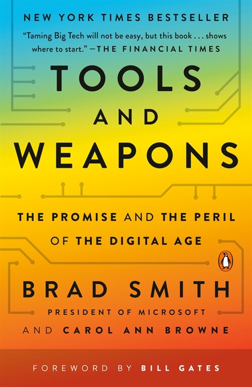 Tools and Weapons: The Promise and the Peril of the Digital Age (Paperback)