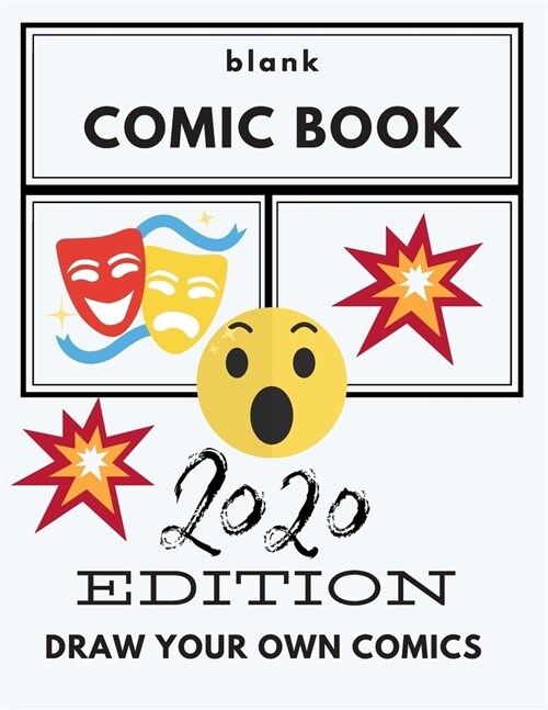 Blank Comic Book: Variety of Templates, 2-11 panel layouts, draw your own Comics (Paperback)