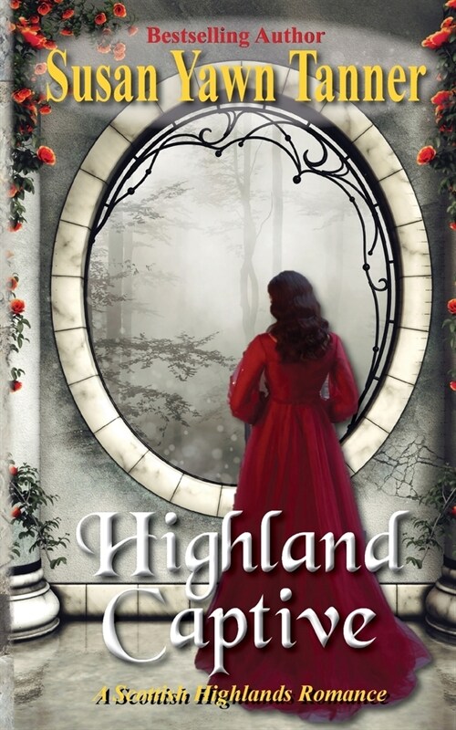 Highland Captive: A Scottish Highlands Romance (Paperback)