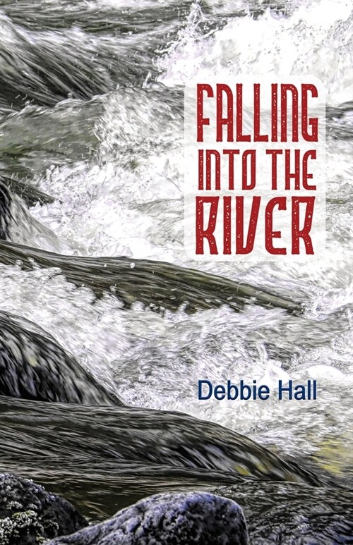 Falling into the River (Paperback)