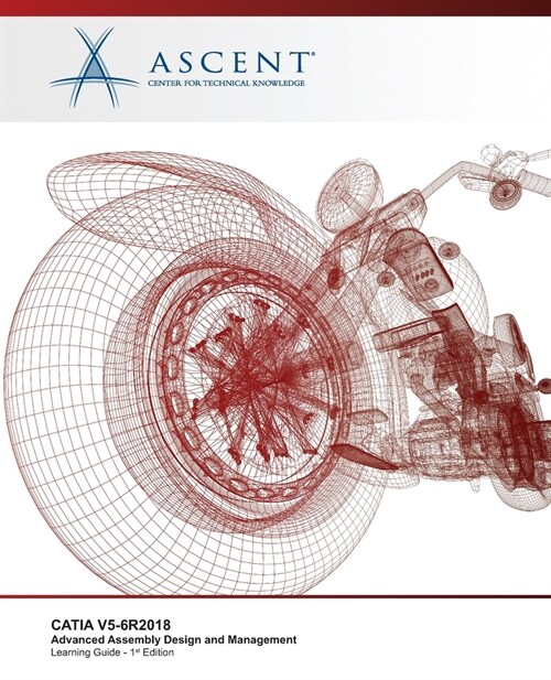 Catia V5-6r2018: Advanced Assembly Design and Management (Paperback)